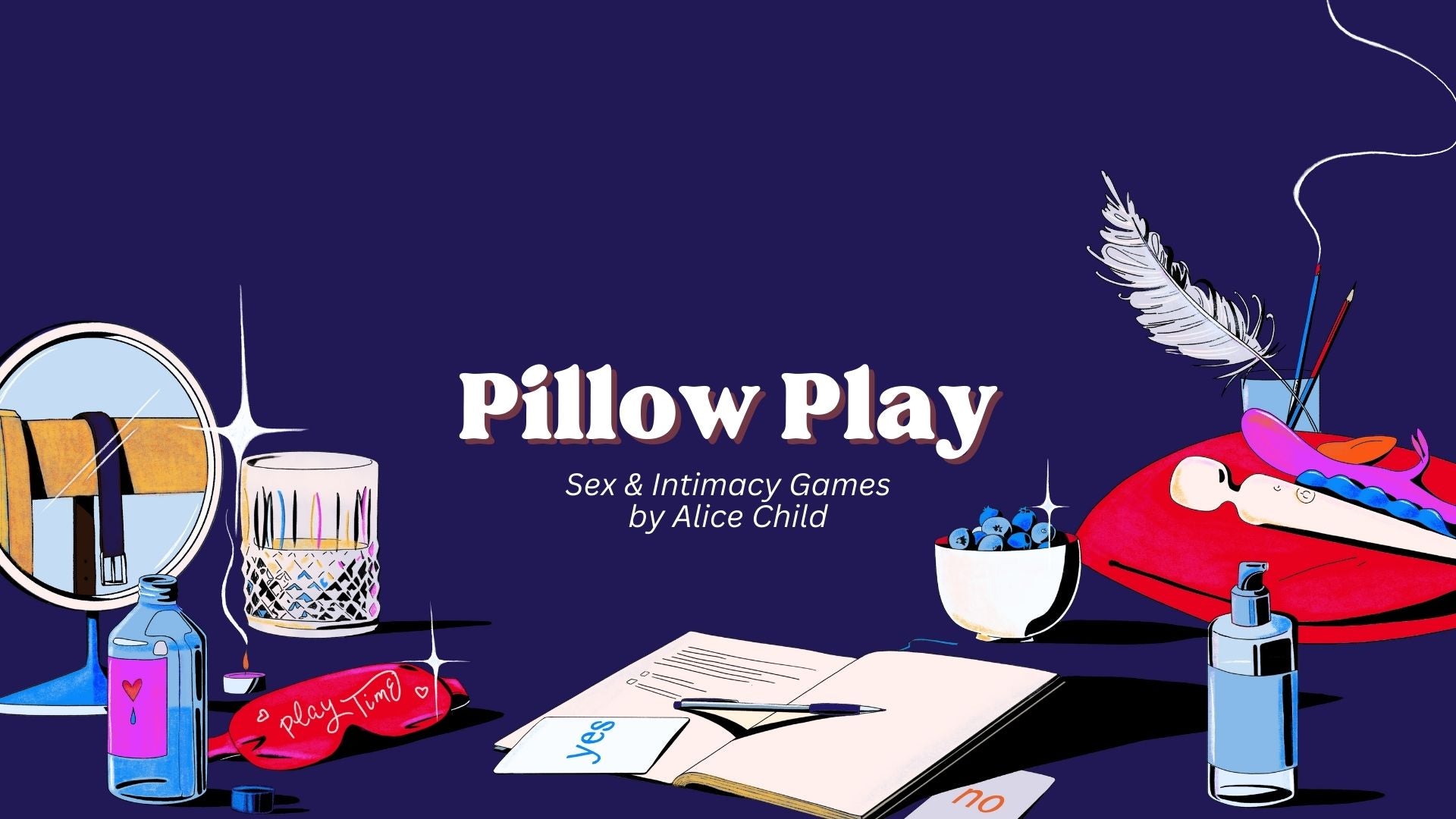 Pillow Play Sex & Intimacy Games